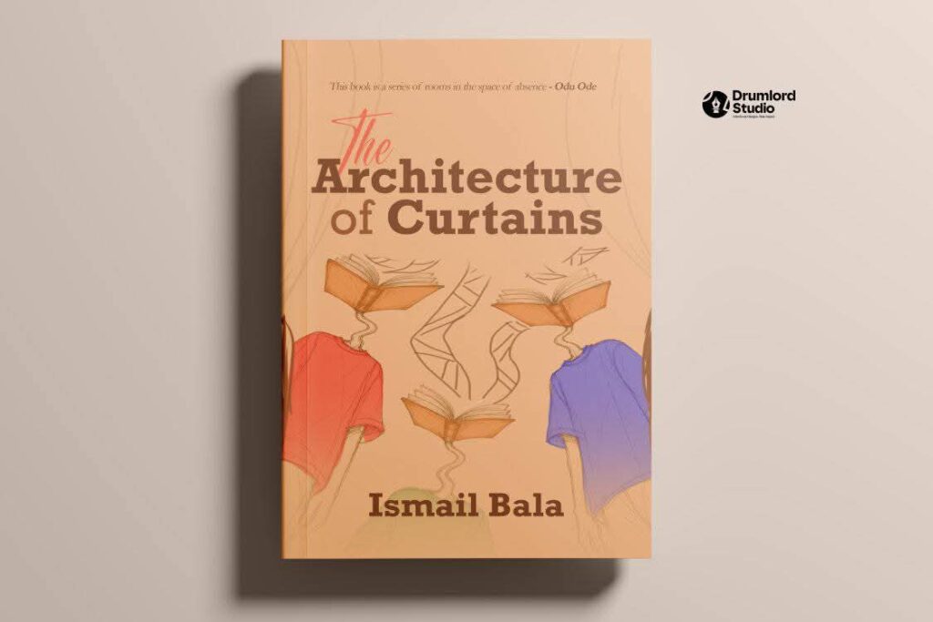 [Preview] Four Poems from The Architecture of Curtains | Ismail Bala